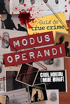 Modus Operandi Carol Moreira